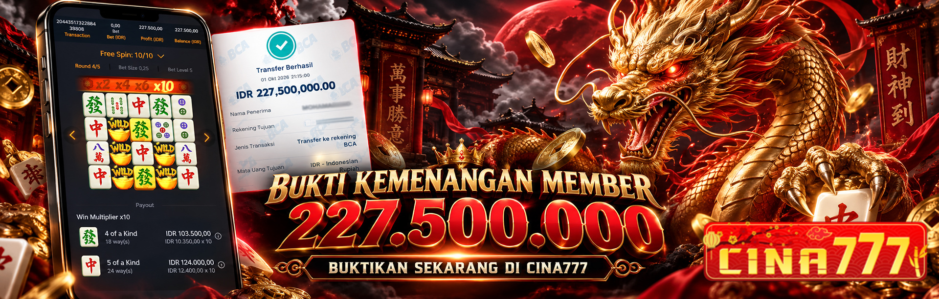 BUKTI KEMENANGAN MEMBER CINA777